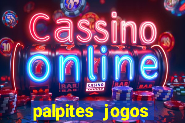 palpites jogos quarta feira